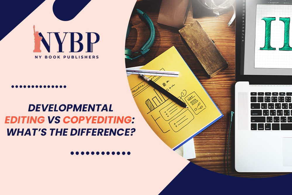 Developmental Editing vs Copyediting